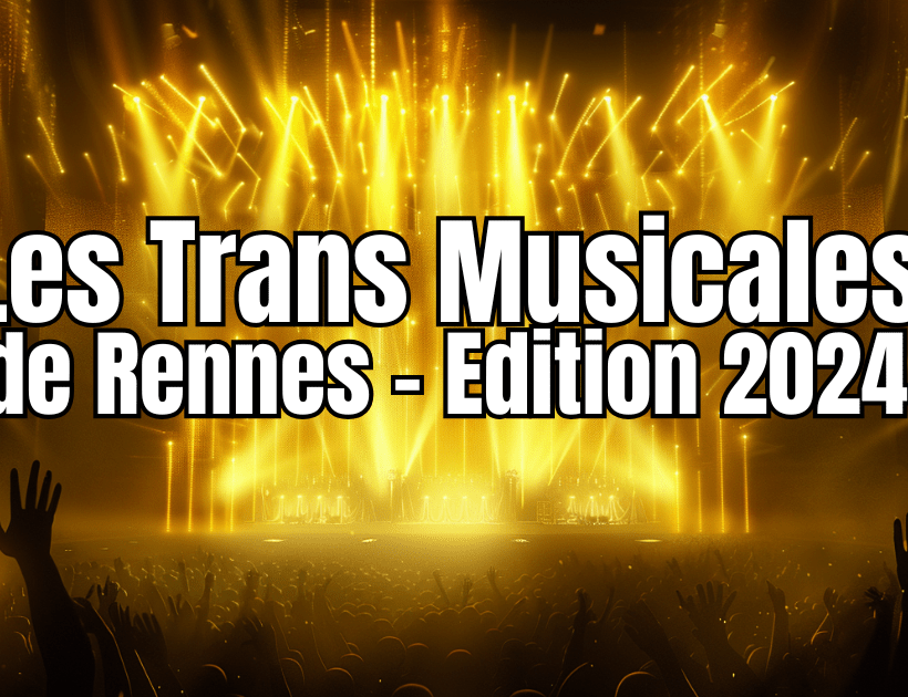 le trans musicales de Rennes 2024